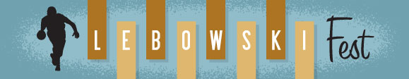 8th Annual Lebowski Fest