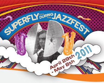 2011 Superfly during Jazz Fest Concert Series Announced