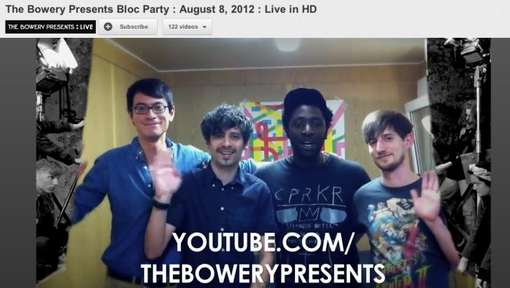 The Bowery Presents Bloc Party Live Webcast on Wed. 8/8 via YouTube