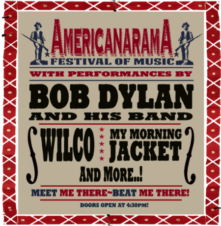AmericanaramA Festival of Music: Bob Dylan, Wilco, MMJ and More