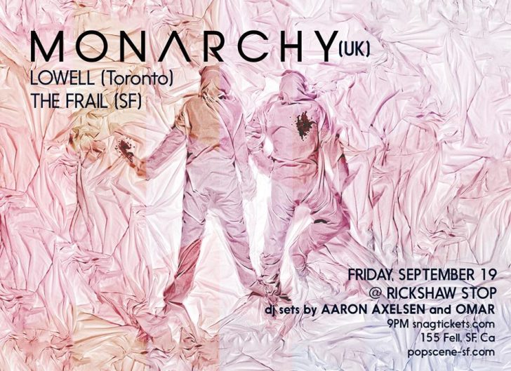 CONCERT RECAP: Monarchy + LOWELL + The Frail @ Rickshaw Stop, San Francisco 9.19.14