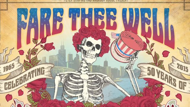 Grateful Dead Announces Reunion Shows with Trey Anastasio, Fare Thee Well @ Soldier Field Fourth of July Weekend