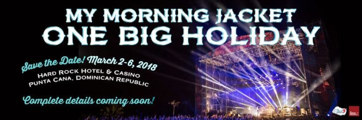 My Morning Jacket Posts “Save the Date” for One Big Holiday 2018