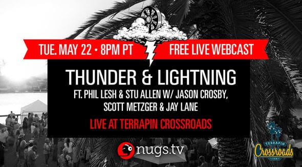 Nugs.tv Announces FREE WEBCAST of Tonight’s Dead Themed “Thunder & Lightning” @ Terrapin Crossroads
