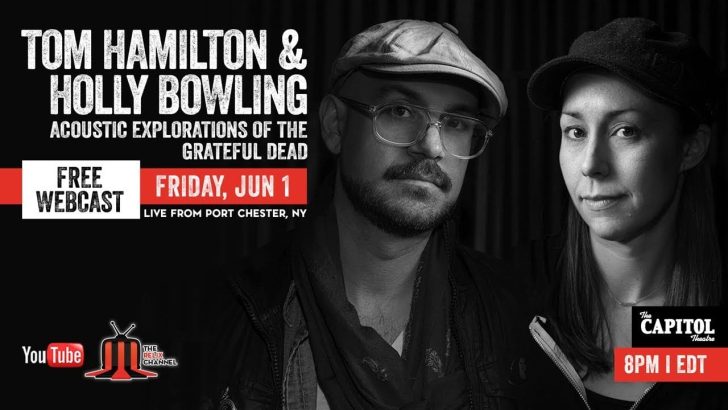 WATCH: Tom Hamilton & Holly Bowling Do Acoustic Grateful Dead @ The Cap 6.1.18 [full show]
