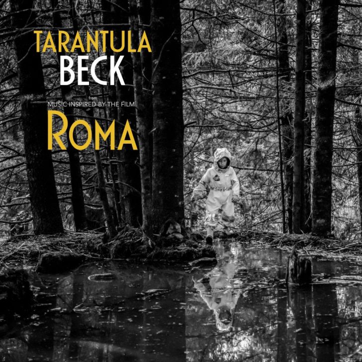 Beck Releases New Track “Tarantula” Off Music Inspired By The Film ROMA