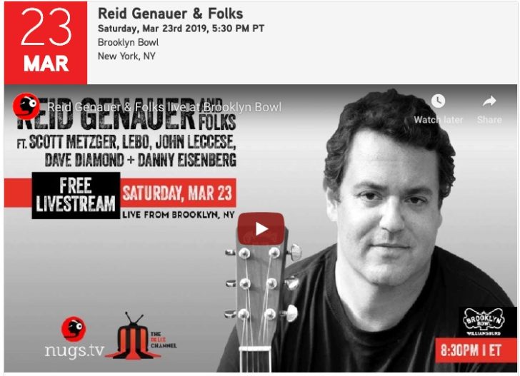 Reid Genauer & Folks Plays Tonight @ Brooklyn Bowl, Free Webcast Via Nugs.tv