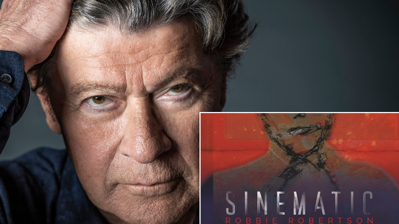 Robbie Robertson Announces New Solo Album 'Sinematic' & New