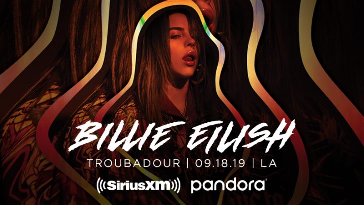 Billie Eilish Announces Exclusive SiriusXM / Pandora Show in Los Angeles