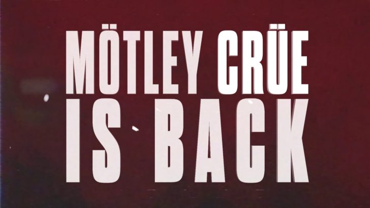 “Mötley Crüe is Back!” Band Cancels Retirement Because They’re Popular Now
