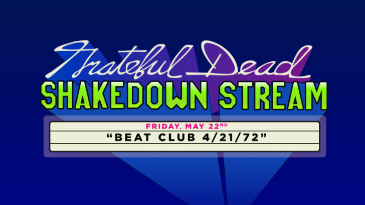 Grateful Dead Pick Germany Beat Club ’72 for Next Shakedown Stream