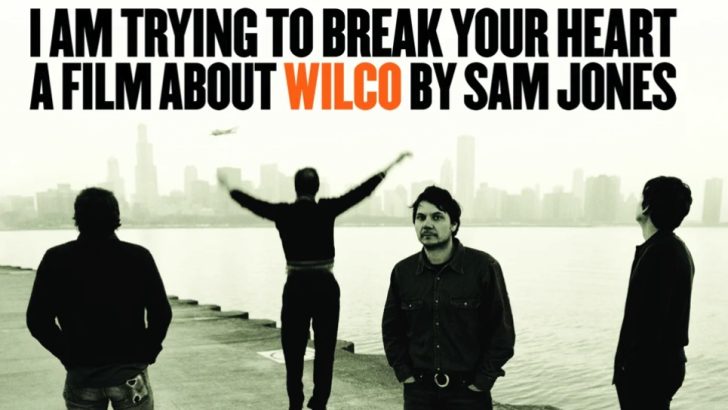 Wilco Documentary ‘I Am Trying to Break Your Heart’ Now Streaming for Free
