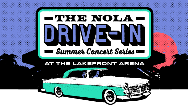 NOLA Drive-In Summer Concert Series: Tank & The Bangas, Galactic, & The Revivalists