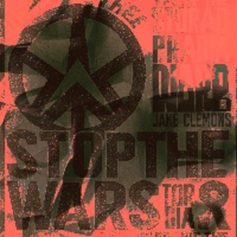 Jake Clemons Stop the Wars