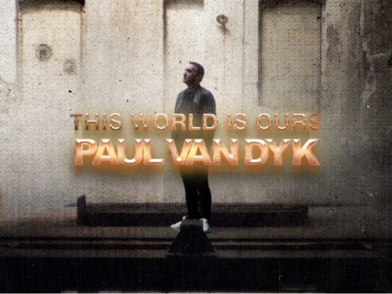 The World is Ours Paul van Dyk