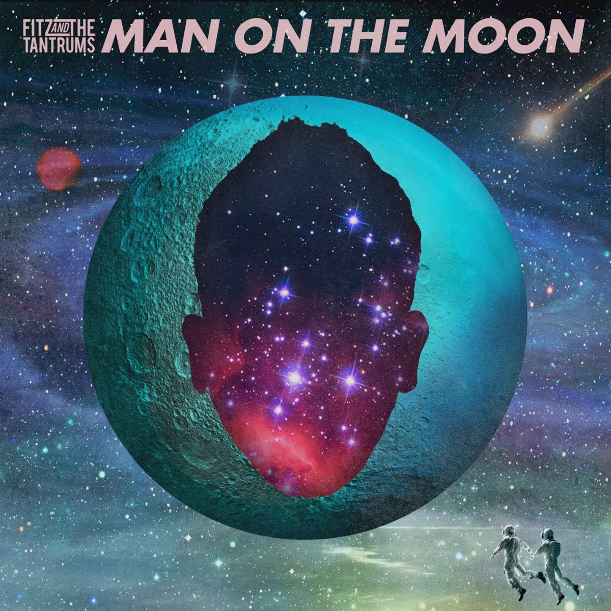 fitz and the tantrums man on the moon album cover
