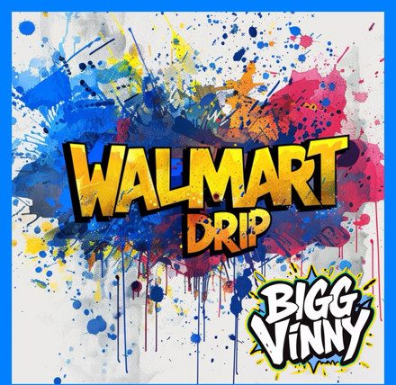 big vinny walmart drip cover