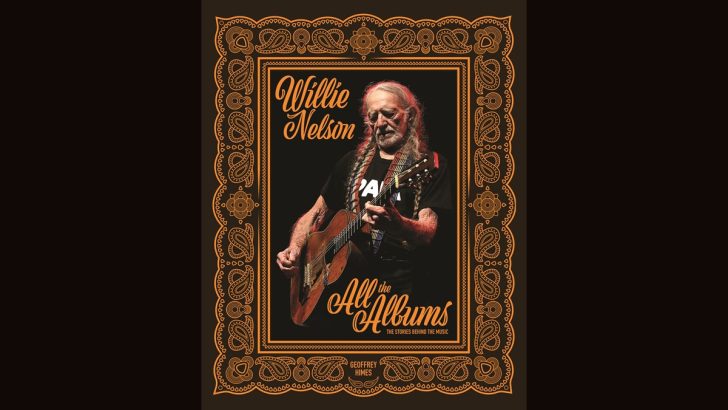 Willie Nelson’s Musical Odyssey: A New Book Explores Every Album